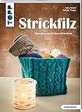 Strickfilz (kreativ.kompakt.): Neue Ideen zum Stricken und Verfilzen